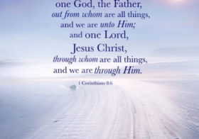 1 Cor. 8:6 Yet to us there is one God, the Father, out from whom are all things, and we are unto Him